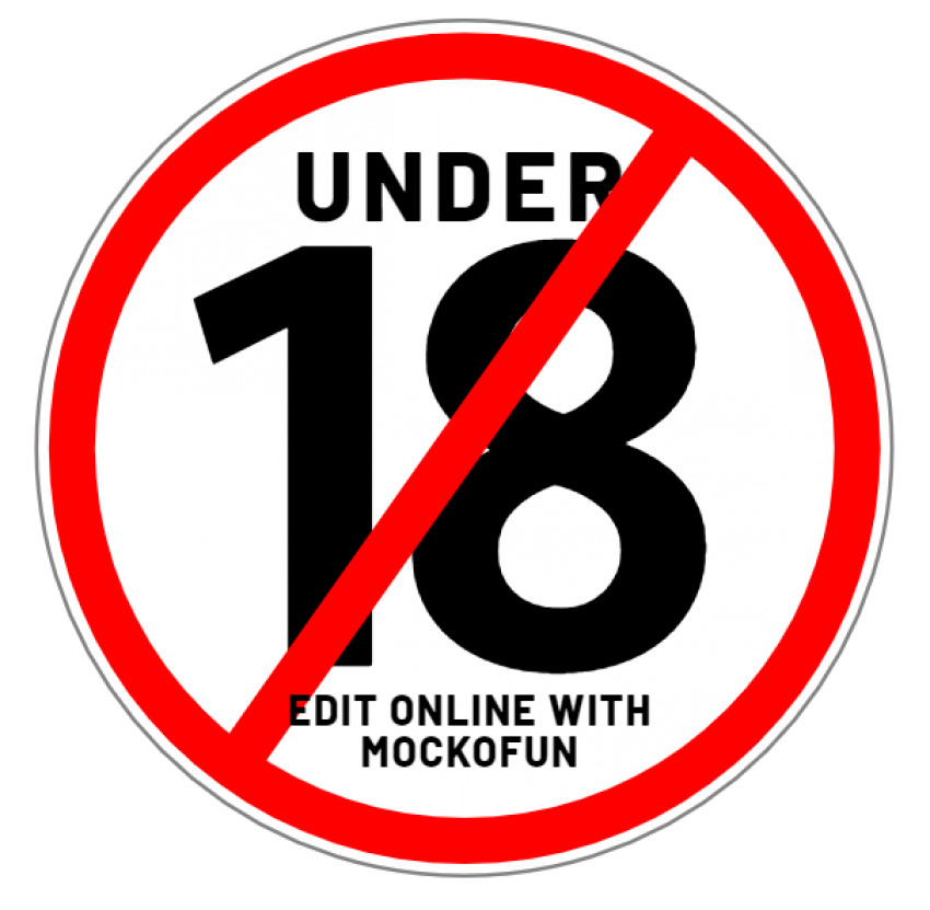 No One Under 18 Allowed Signs 