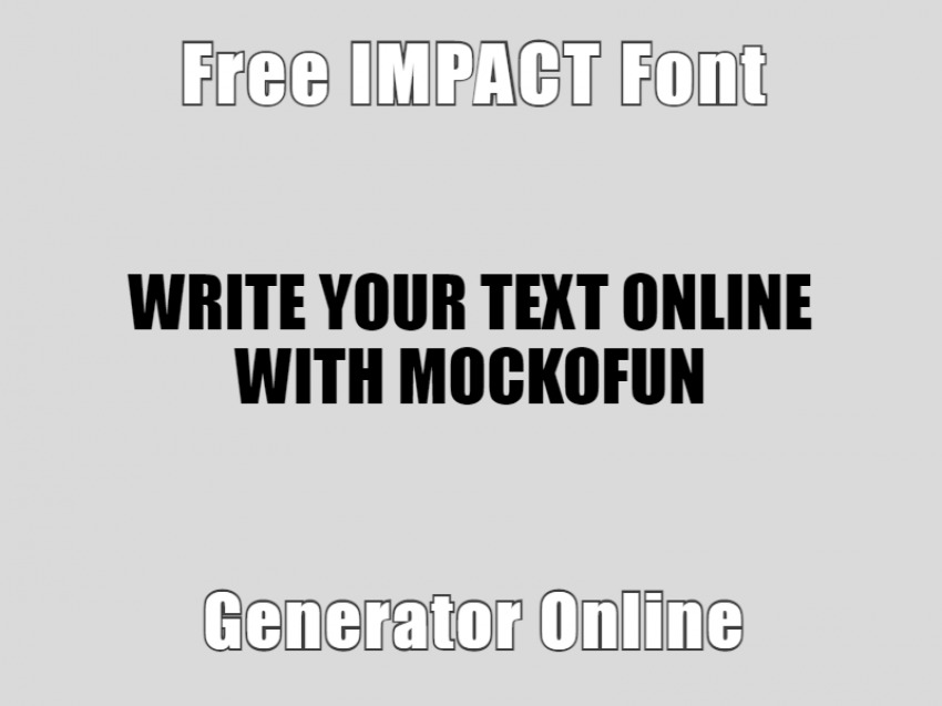  FREE Impact Font Generator MockoFUN